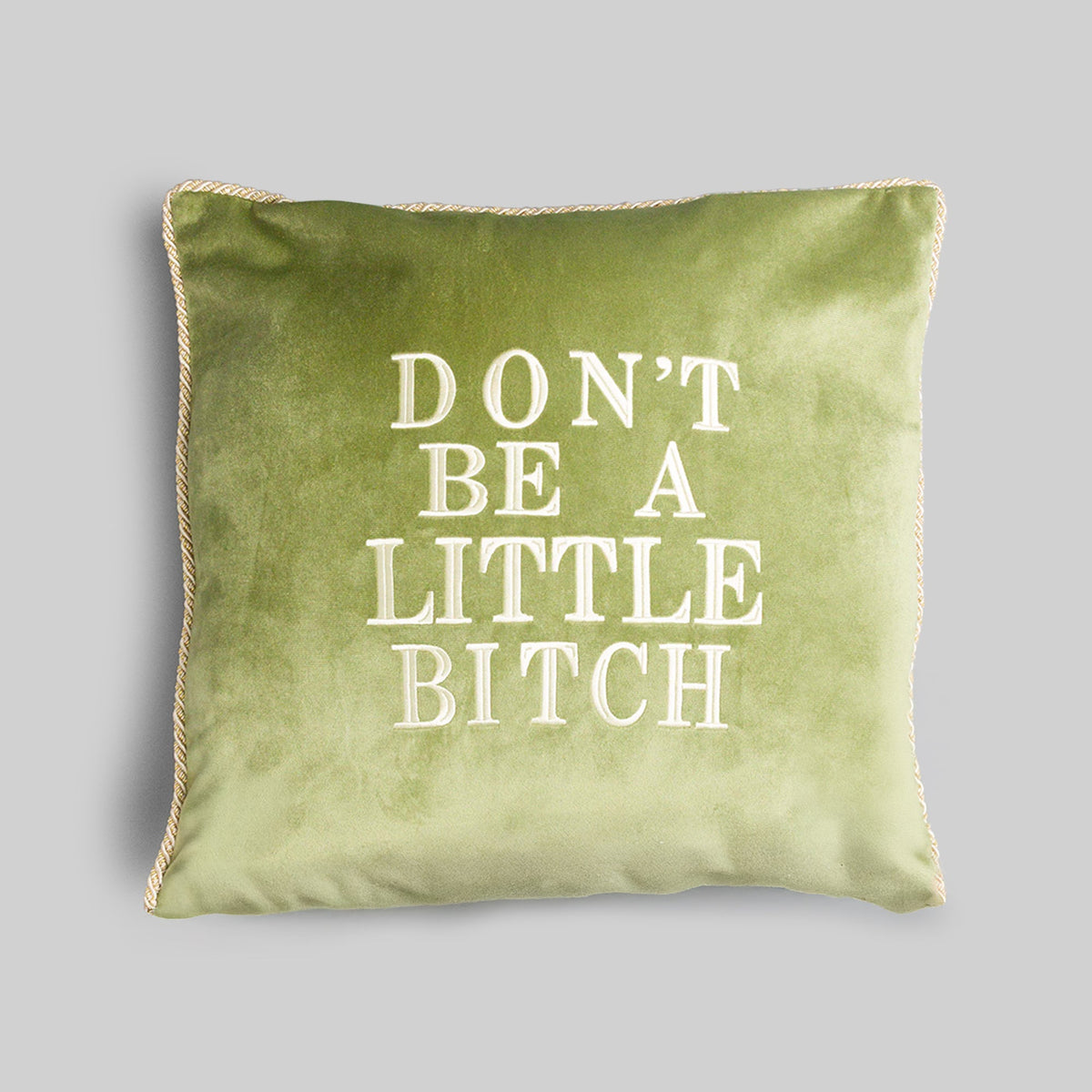 Don't Be A Little Bitch Velvet Pillow Cover Mint - RES IPSA